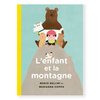 L'ENFANT ET LA MONTAGNE — par Mario Bellini and Marianna Coppo