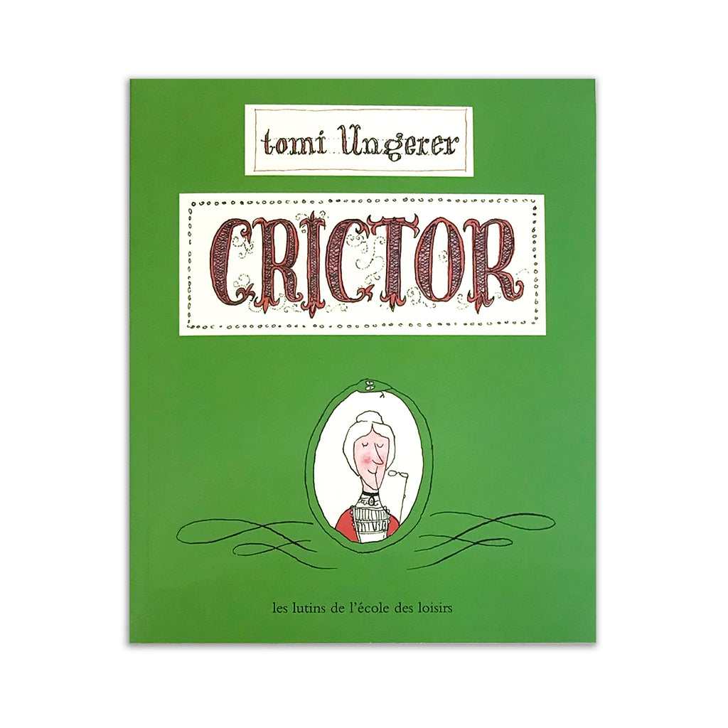 CRICTOR — by Tomi Ungerer