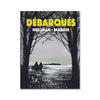 DÉBARQUÉS — by André Marois and Michel Hellman
