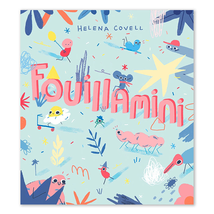 FOUILLAMINI — by Helena Covell