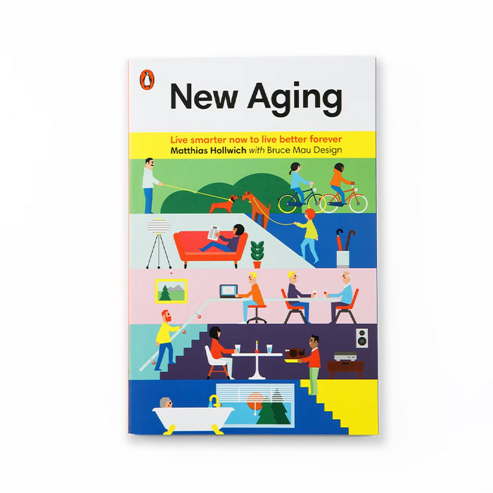 NEW AGING : LIVE SMARTER NOW TO LIVE BETTER FOREVER — par Matthias Holwich
