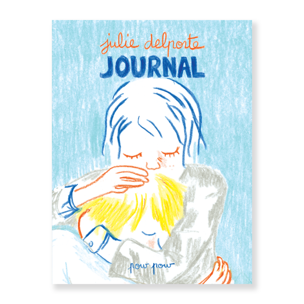 JOURNAL — by Julie Delporte