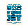 KISSES FOR JET, A COMING-OF-GENDER STORY — by Joris Bas Backer