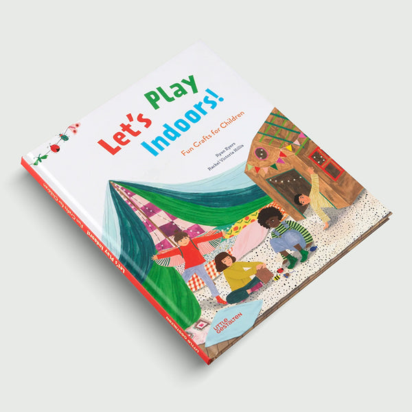 LET'S PLAY INDOORS! — by Ryan Eyers and Rachel Victoria Hillis