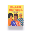 BLACK HEROES, A GO FISH CARD GAME — by Laurence King