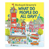 WHAT DO PEOPLE DO ALL DAY? — by Richard Scarry's