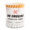 NO SMOKING — CIGARETTE PENCIL