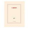CAHIER DE NOTE « CAHIERS » — par Gallimard