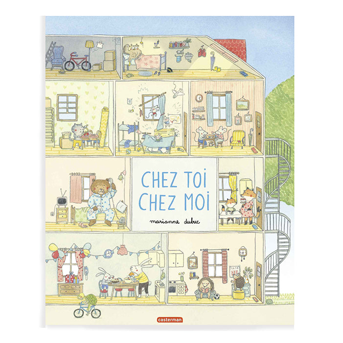 CHEZ TOI CHEZ MOI — by Marianne Dubuc