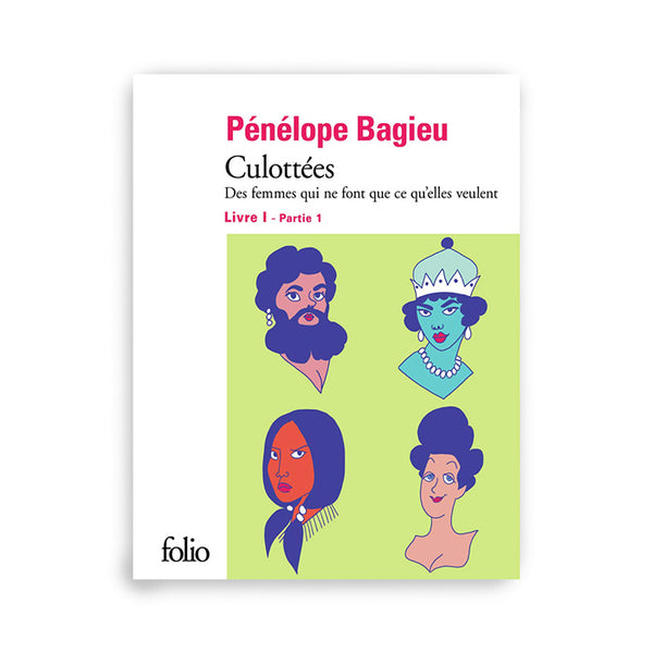 CULOTTÉES BOOK 1, PART 1 — by Pénélope Bagieu