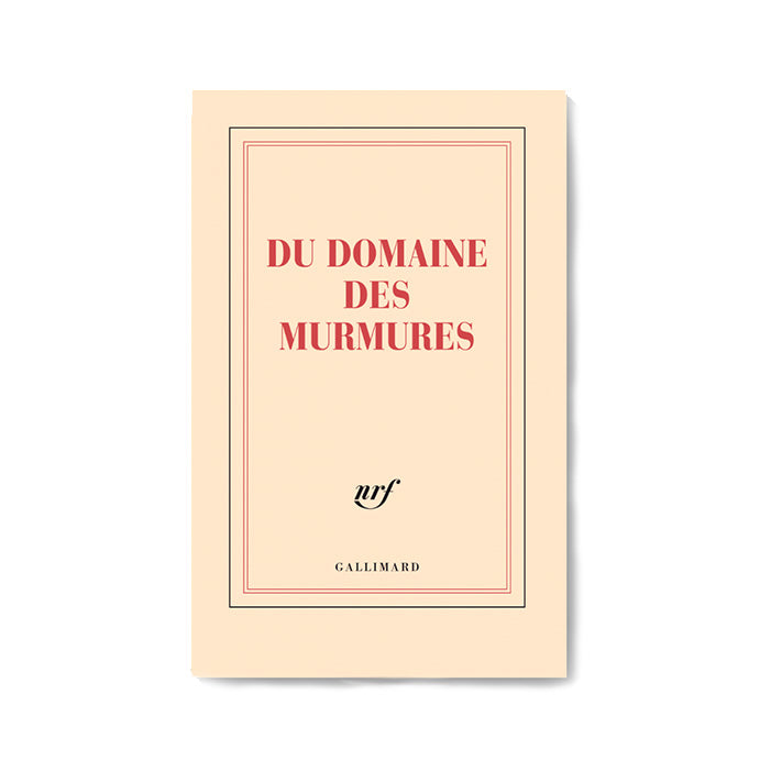 "DU DOMAINE DES MURMURES" NOTEBOOK — by Gallimard
