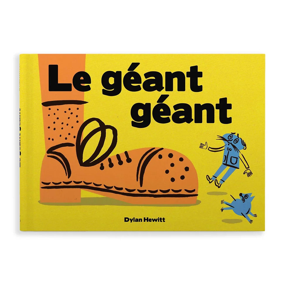 LE GÉANT GÉANT — by Dylan Hewitt