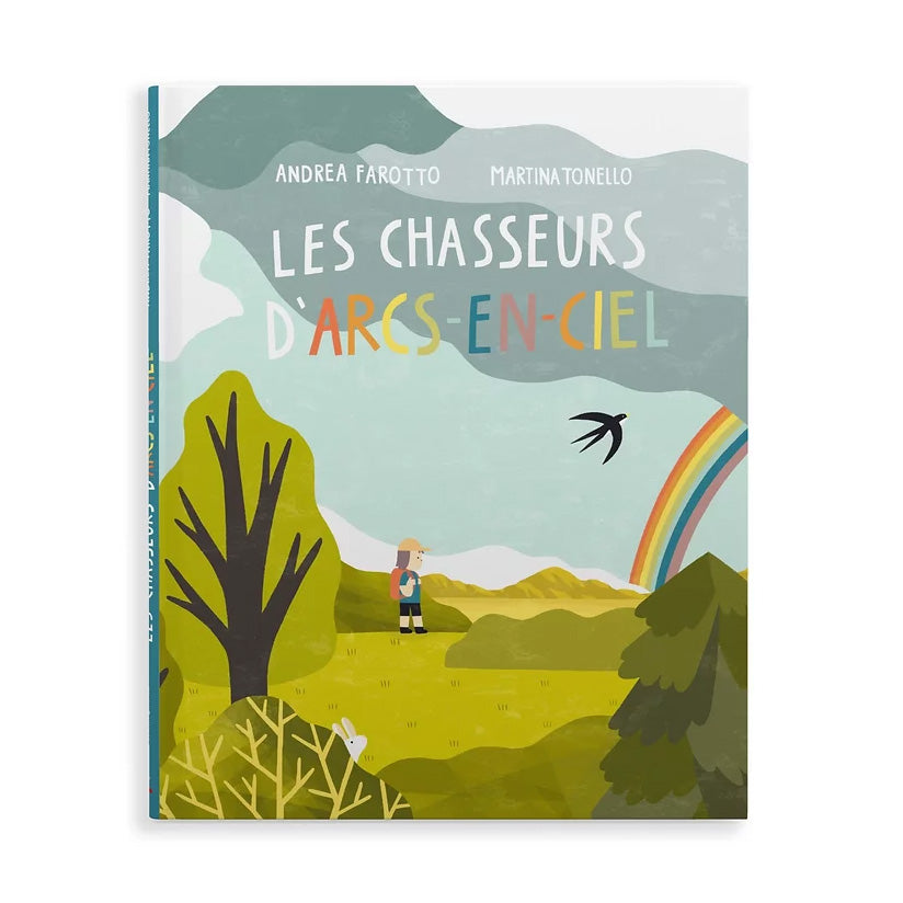 LES CHASSEURS D'ARCS-EN-CIEL — by Andrea Farotto and Martina Tonello