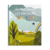 LES CHASSEURS D'ARCS-EN-CIEL — by Andrea Farotto and Martina Tonello