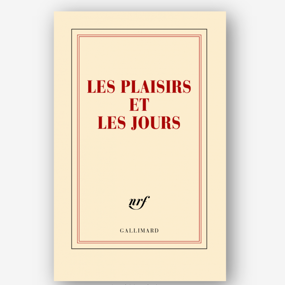 "LES PLAISIRS ET LES JOURS" NOTEBOOK — by Gallimard