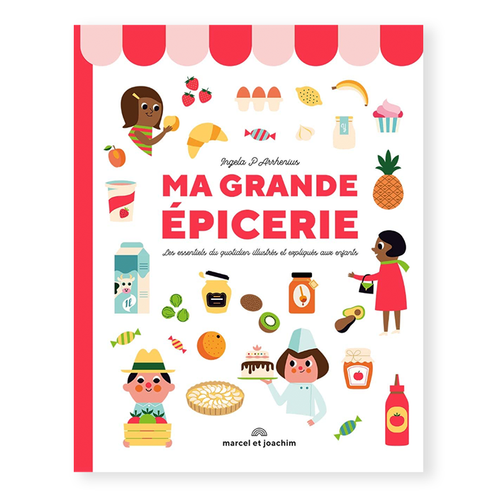 MA GRANDE ÉPICERIE – by Ingela P Arrhenius