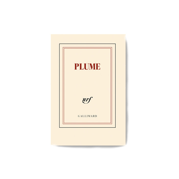 "PLUME" NOTEBOOK — by Gallimard
