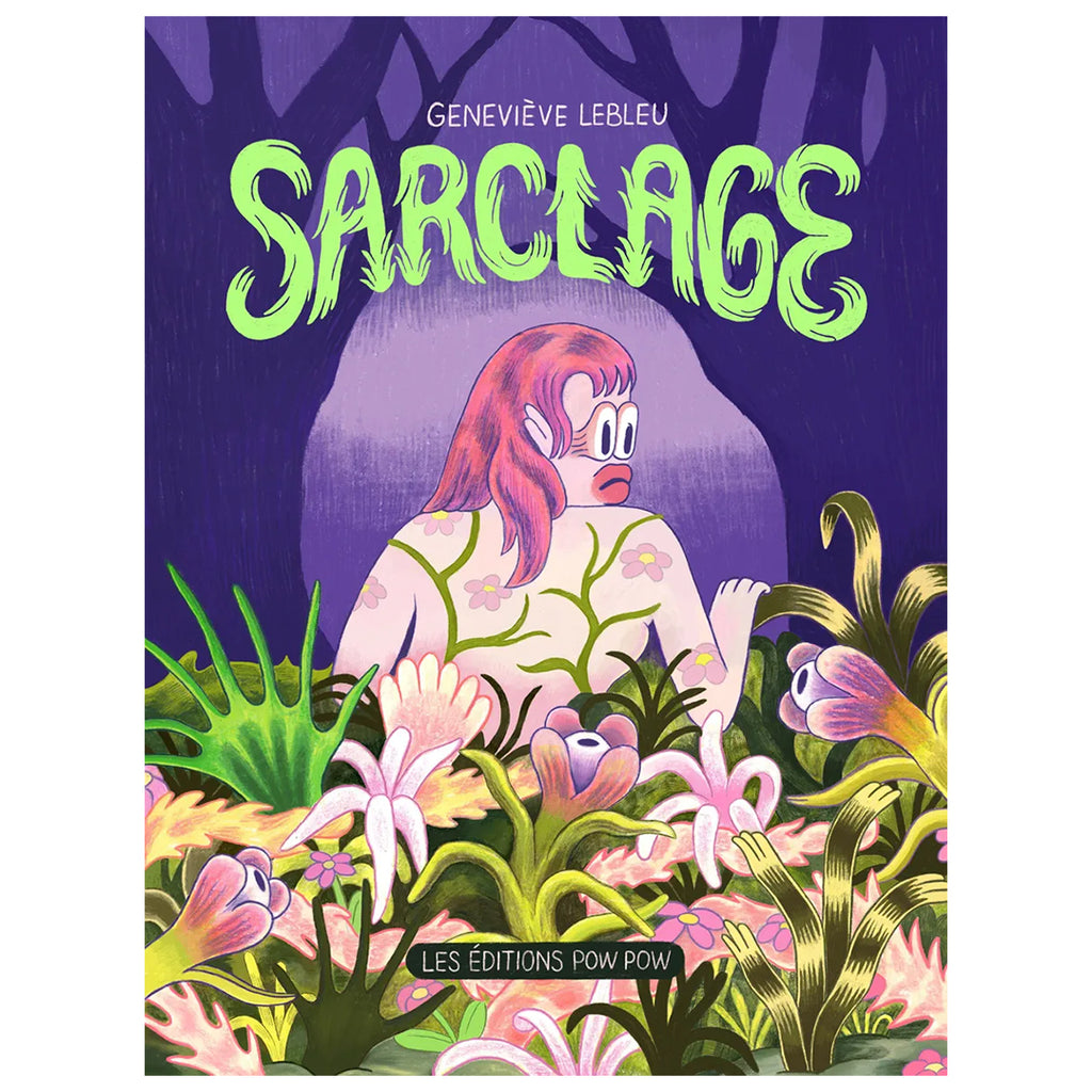 SARCLAGE— par Geneviève Lebleu