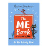 THE ME BOOK: ALL ABOUT ME BY ME — by Marion Denchars