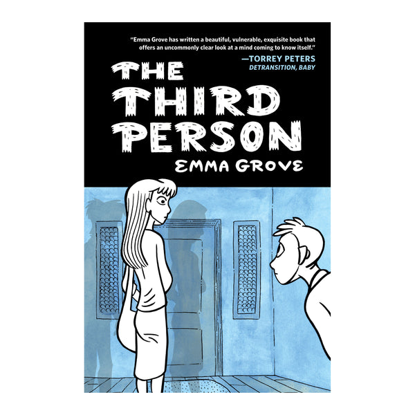 THE THIRD PERSON — by Emma Grove