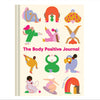 THE BODY POSITIVE JOURNAL — par Virgie Tovar et Lucila Perini