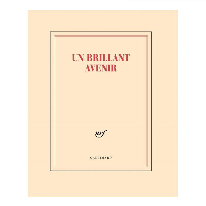 CAHIER DE NOTES « UN BRILLANT AVENIR » — par Gallimard